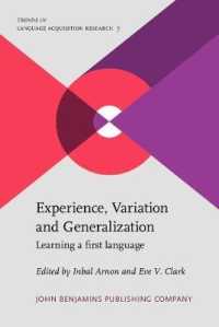 経験、変異と一般化：第一言語の習得<br>Experience, Variation and Generalization : Learning a first language (Trends in Language Acquisition Research)