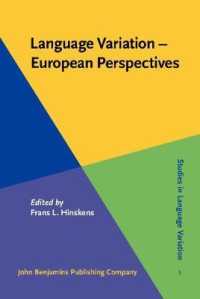 言語変異：ヨーロッパの視座<br>Language Variation – European Perspectives : Selected papers from the Third International Conference on Language Variation in Europe (ICLaVE 3), Amsterdam, June 2005 (Studies in Language Variation)