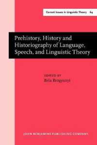 Prehistory, History and Historiography of Language, Speech, and Linguistic Theory : Papers in honor of Oswald Szemerényi I (Current Issues in Linguistic Theory)
