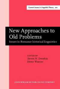 New Approaches to Old Problems : Issues in Romance historical linguistics (Current Issues in Linguistic Theory)