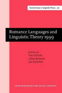 Romance Languages and Linguistic Theory 1999 : Selected papers from 'Going Romance' 1999, Leiden, 9–11 December 1999 (Current Issues in Linguistic Theory)
