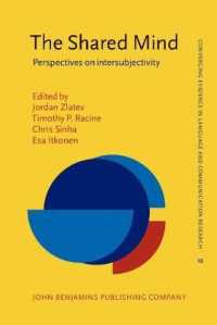 共同主観性の認知科学<br>The Shared Mind : Perspectives on intersubjectivity (Converging Evidence in Language and Communication Research)
