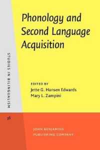 音韻論と第二言語習得<br>Phonology and Second Language Acquisition (Studies in Bilingualism)