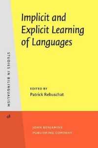 内在的／外在的言語学習<br>Implicit and Explicit Learning of Languages (Studies in Bilingualism)