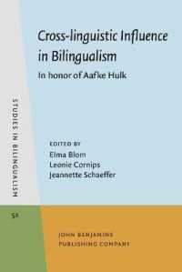 Cross-linguistic Influence in Bilingualism : In honor of Aafke Hulk (Studies in Bilingualism)