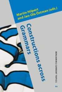 言語を越える構文文法<br>Constructions across Grammars (Benjamins Current Topics)