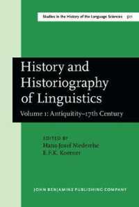 History and Historiography of Linguistics : Proceedings of the Fourth International Conference on the History of the Language Sciences (ICHoLS IV), Trier, 24-28 August 1987. Volume 1: Antiquitity-17th Century (Studies in the History of the Language S