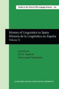 スペイン言語学史第２巻<br>History of Linguistics in Spain/Historia de la Lingüística en España : Volume II (Studies in the History of the Language Sciences)