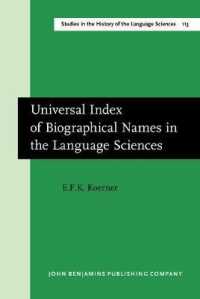 言語科学史伝記人名索引<br>Universal Index of Biographical Names in the Language Sciences (Studies in the History of the Language Sciences)
