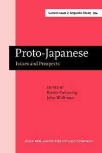 日本語の原型<br>Proto-Japanese : Issues and Prospects (Current Issues in Linguistic Theory)