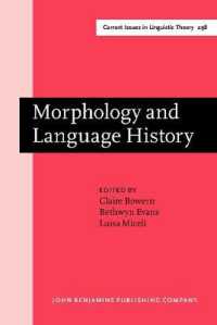 Morphology and Language History : In honour of Harold Koch (Current Issues in Linguistic Theory)