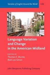 アメリカ中部における言語変異・変化<br>Language Variation and Change in the American Midland : A New Look at 'Heartland' English (Varieties of English around the World)
