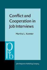 Conflict and Cooperation in Job Interviews : A study of talks, tasks and ideas (Pragmatics & Beyond New Series)