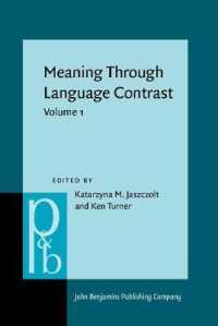 Meaning through Language Contrast : Volume 1 (Pragmatics & Beyond New Series)