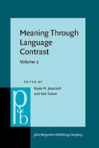 Meaning through Language Contrast : Volume 2 (Pragmatics & Beyond New Series)