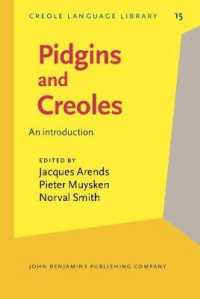 Pidgins and Creoles : An introduction (Creole Language Library)
