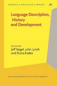 クレオールの言語記述、歴史と発展<br>Language Description, History and Development : Linguistic indulgence in memory of Terry Crowley (Creole Language Library)