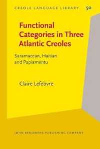 Functional Categories in Three Atlantic Creoles : Saramaccan, Haitian and Papiamentu (Creole Language Library)