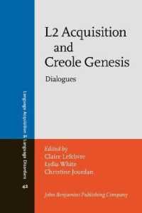 第二言語獲得とクレオールの創生：対話<br>L2 Acquisition and Creole Genesis : Dialogues (Language Acquisition and Language Disorders)