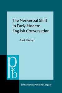 近代初期英語会話における非言語的移行<br>The Nonverbal Shift in Early Modern English Conversation (Pragmatics & Beyond New Series)