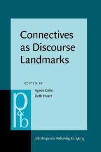 談話標識としての接続詞<br>Connectives as Discourse Landmarks (Pragmatics & Beyond New Series)