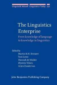 言語学と知識の問題<br>The Linguistics Enterprise : From knowledge of language to knowledge in linguistics (Linguistik Aktuell/linguistics Today)