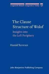 The Clause Structure of Wolof : Insights into the Left Periphery (Linguistik Aktuell/linguistics Today)