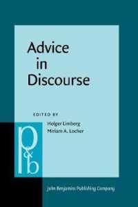 忠告のディスコース<br>Advice in Discourse (Pragmatics & Beyond New Series)