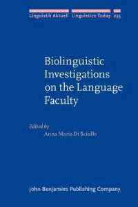言語機構の生物言語学的探究<br>Biolinguistic Investigations on the Language Faculty (Linguistik Aktuell/linguistics Today)