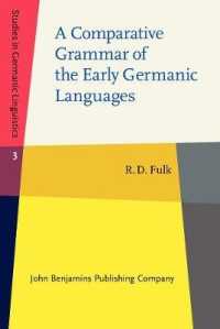 A Comparative Grammar of the Early Germanic Languages (Studies in Germanic Linguistics)
