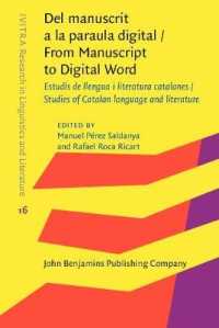 Del manuscrit a la paraula digital / from Manuscript to Digital Word : Estudis de llengua i literatura catalanes / Studies of Catalan language and literature (Ivitra Research in Linguistics and Literature)