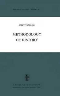The Methodology of History (Synthese Library)