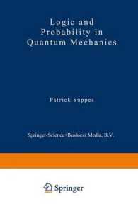 Logic and Probability in Quantum Mechanics (Synthese Library, No 78)