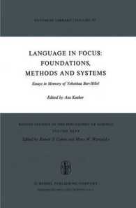 Language in Focus : Foundations, Methods and Systems