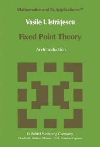 Fixed Point Theory (Mathematics and its Applications)