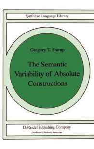 The Semantic Variability of Absolute Constructions (Studies in Linguistics and Philosophy)