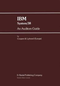 I. B. M. System 38 : An Auditor's Guide （Softcover Reprint of the Origi）