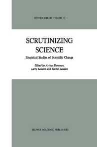 Scrutinizing Science : Empirical Studies of Scientific Change (Synthese Library)