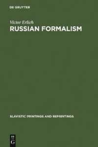 Russian Formalism : History - Doctrine (Slavistic Printings and Reprintings) （4TH）