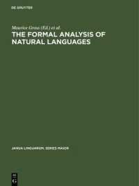 The Formal Analysis of Natural Languages : Proceedings of the First International Conference, Paris, April 27-29, 1970 (Janua Linguarum. Series Maior)