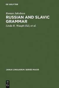 Russian and Slavic Grammar : Studies 1931-1981 (Janua Linguarum. Series Maior)