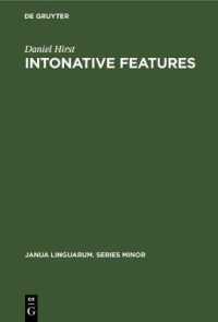 Intonative Features : A Syntactic Approach to English Intonation (Janua Linguarum. Series Minor)