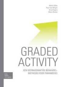 Graded Activity : Een Gedragsmatige Behandelmethode Voor Paramedici （2006）