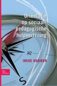 Oriëntatie Op Sociaalpedagogische Hulpverlening (Sociaal Agogisch Basiswerk) （2ND）