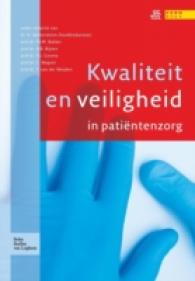 Kwaliteit En Veiligheid in Patintenzorg (Quintessens)