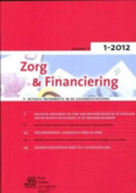 Zorg & Financiering - Nr. 1-2012 : Actuele Informatie in De Gezondheidszorg