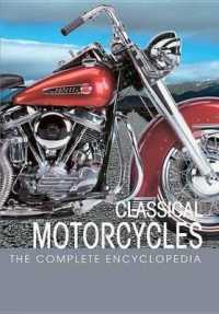 The Complete Encyclopedia of Classic Motorcycles (Complete Encyclopedia) （3RD）