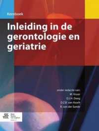 Inleiding in de Gerontologie En Geriatrie (Kernboek) （5TH）