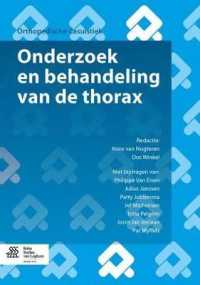 Onderzoek En Behandeling Van de Thorax (Orthopedische Casuïstiek) （2013）