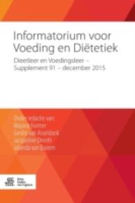 Informatorium Voor Voeding En Diëtetiek: Dieetleer En Voedingsleer - Supplement 91 - December 2015